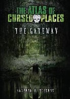 Kathryn Beherns, Kathryn J Beherns, Kathryn J. Beherns - The Gateway