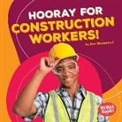 Kurt Waldendorf - Hooray for Construction Workers!