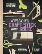 Tammy Enz, Tammy Laura Lynn Enz - Awesome Craft Stick Science