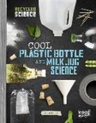 Tammy Enz, Tammy Laura Lynn Enz - Cool Plastic Bottle and Milk Jug Science