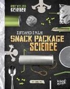 Tammy Enz, Tammy Laura Lynn Enz - Incredible Snack Package Science