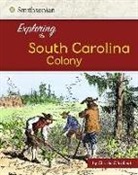 Christin Ditchfield - Exploring the South Carolina Colony