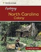 Jessica Gunderson - Exploring the North Carolina Colony