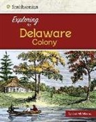 Lori McManus - Exploring the Delaware Colony