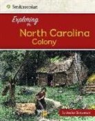 Jessica Gunderson - Exploring the North Carolina Colony