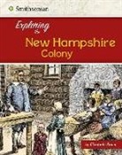 Elizabeth Raum - Exploring the New Hampshire Colony