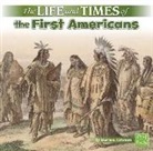 Marissa Kirkman - The Life and Times of the First Americans