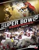 Eric Braun, Eric Mark Braun - Super Bowl Surprises