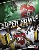 Eric Braun, Eric Mark Braun - Super Bowl Records