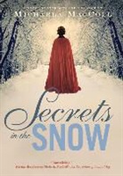 Michaela Maccoll, MacColl Michaela - Secrets in the Snow