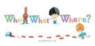 Olivier Tallec, Olivier Tallec - Who What Where ?