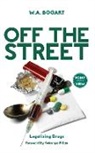 W a Bogart, W. A. Bogart - Off the Street