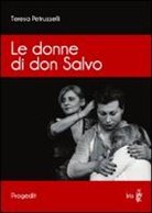 Teresa Petruzzelli - Le donne di don Salvo