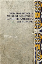 Moha Ennaji, M. Ennaji, Moh Ennaji, Moha Ennaji - New Horizons of Muslim Diaspora in Europe and North America