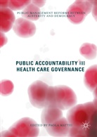 Paola Mattei, Paol Mattei, Paola Mattei - Public Accountability and Health Care Governance