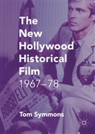 Tom Symmons - New Hollywood Historical Film, 1967-78
