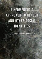 Lauren Swayne Barthold - Hermeneutic Approach to Gender and Other Social Identities