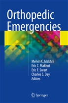 Eri C Makhni, Eric C Makhni, Charles S. Day, Eric F Swart et al, Eric C. Makhni, Melvin C. Makhni... - Orthopedic Emergencies