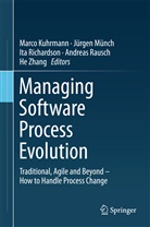 Marco Kuhrmann, Jürge Münch, Jürgen Münch, Andreas Rausch, Ita Richardson, Ita Richardson et al... - Managing Software Process Evolution
