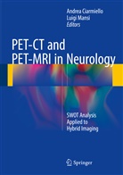Andre Ciarmiello, Andrea Ciarmiello, Mansi, Mansi, Luigi Mansi - PET-CT and PET-MRI in Neurology