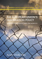 Ayselin Gozde Y LD Z, Ayselin Gözde Y_ld_z, Ayselin Gözde Y¿ld¿z, Ayselin Geozde Yildiz, Ayselin Gozde Yildiz, Ayselin Gözde Yildiz... - European Union''s Immigration Policy