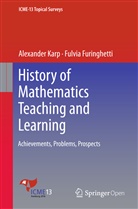 Fulvia Furinghetti, Alexande Karp, Alexander Karp - History of Mathematics Teaching and Learning