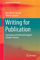 Mar Renck Jalongo, Mary Renck Jalongo, Olivia N Saracho, Olivia N. Saracho - Writing for Publication