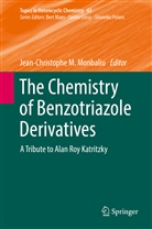 Jean-Christoph M Monbaliu, Jean-Christophe M Monbaliu, Jean-Christophe Monbaliu, Jean-Christophe M. Monbaliu - The Chemistry of Benzotriazole Derivatives