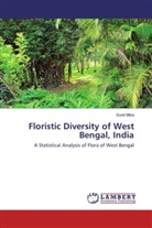 Sunit Mitra - Floristic Diversity of West Bengal, India