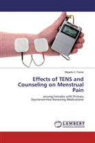 Magada A Fawaz, Magada A. Fawaz, Magada A. Fawaz - Effects of TENS and Counseling on Menstrual Pain