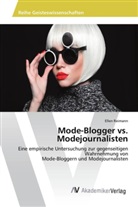 Ellen Reimann - Mode-Blogger vs. Modejournalisten