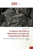 Gaise-r, Roge Gaise, Roger Gaise - Le bassin de luele et retombees