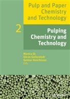 Monica Ek, Göra Gellerstedt, Göran Gellerstedt, Gunnar Henriksson - Pulp and Paper Chemistry and Technology - Volume 2: Pulping Chemistry and Technology