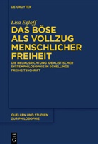 Lisa Egloff - Das Böse als Vollzug menschlicher Freiheit