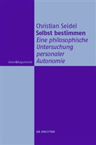 Christian Seidel - Selbst bestimmen
