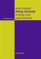 Anna Goppel - Killing Terrorists