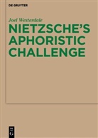 Joel Westerdale - Nietzsche's Aphoristic Challenge