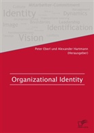 Peter Eberl, Alexande Hartmann, Alexander Hartmann - Organizational Identity
