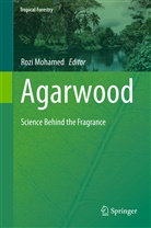 Roz Mohamed, Rozi Mohamed - Agarwood