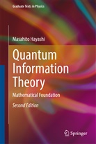 Masahito Hayashi - Quantum Information Theory