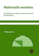 Wolfgang Kuhn - Mathematik verstehen