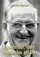 Beate Penner, Rudol Dück Sawatzky, Rudolf Dück Sawatzky - Sonderbar, aber wunderbar geführt