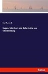 Karl Bartsch - Sagen, Märchen und Gebräuche aus Mecklenburg