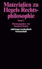 Manfre Riedel, Manfred Riedel - Materialien zu Hegels Rechtsphilosophie. Band 2. Bd.2