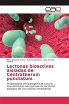 Mario Eduard Arena, Mario Eduardo Arena, Susan Borkosky, Susana Borkosky, Jos Pereira, José Aparicio Pereira - Lactonas bioactivas aisladas de Centratherum punctatum