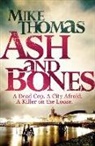 Mike Thomas - Ash and Bones