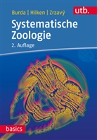 Hynek Burda, Gero Hilken, Jan Zrzavý - Systematische Zoologie