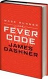 James Dashner - The Fever Code
