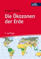 Jürgen Schultz, Jürgen (Prof. Dr.) Schultz - Die Ökozonen der Erde