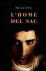Màrius Serra - L'home del sac